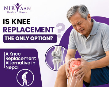 is-knee-replacement-the-only-option-a-knee-replacement-alternative-in-nepal-guide